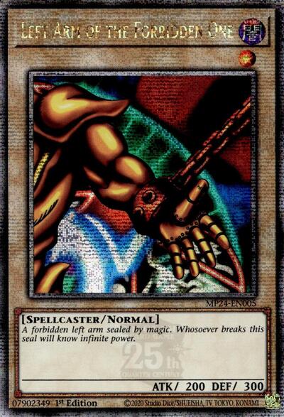 Left Arm of the Forbidden One (Quarter Century Secret Rare) (MP24-EN005) [25th Anniversary Tin: Dueling Mirrors]