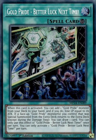 Gold Pride - Better Luck Next Time! (MP24-EN089) [25th Anniversary Tin: Dueling Mirrors]