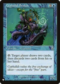 Cephalid Broker (71/350) [The List Reprints]