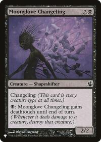 Moonglove Changeling (67/150) [The List Reprints]