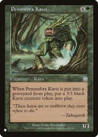 Penumbra Kavu (83/143) [The List Reprints]