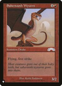 Sabertooth Wyvern (99/143) [The List Reprints]