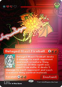 Delayed Blast Fireball (Rainbow Foil) (1824) [Secret Lair Drop Series]