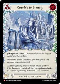 Crumble to Eternity (AJV018) [Armory Deck: Jarl Vetreidi]