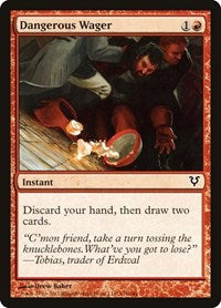 Dangerous Wager (131) [Avacyn Restored]