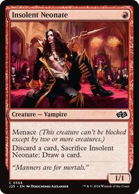 Insolent Neonate (566) [Foundations Jumpstart]