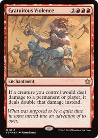 Gratuitous Violence (715) [Foundations]