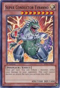 Super Conductor Tyranno (BP01-EN013) [Battle Pack: Epic Dawn]