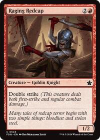 Raging Redcap (543) [Foundations]