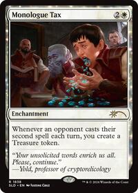 Monologue Tax (1838) [Secret Lair Drop Series]