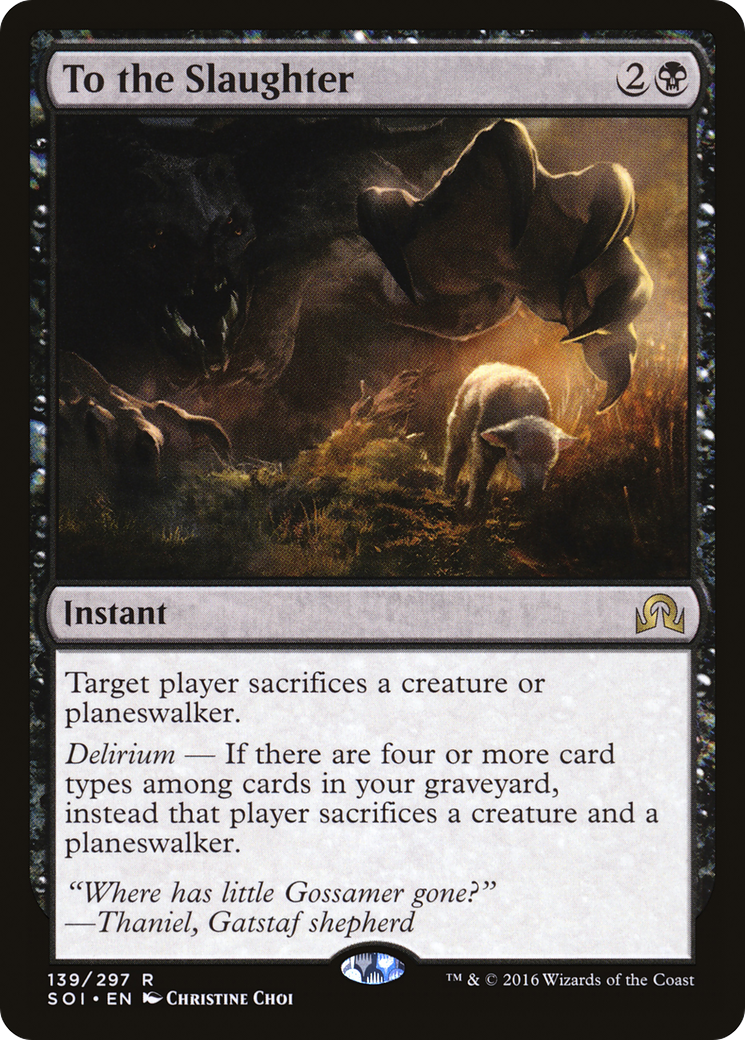 To the Slaughter (SOI-139) - Shadows over Innistrad