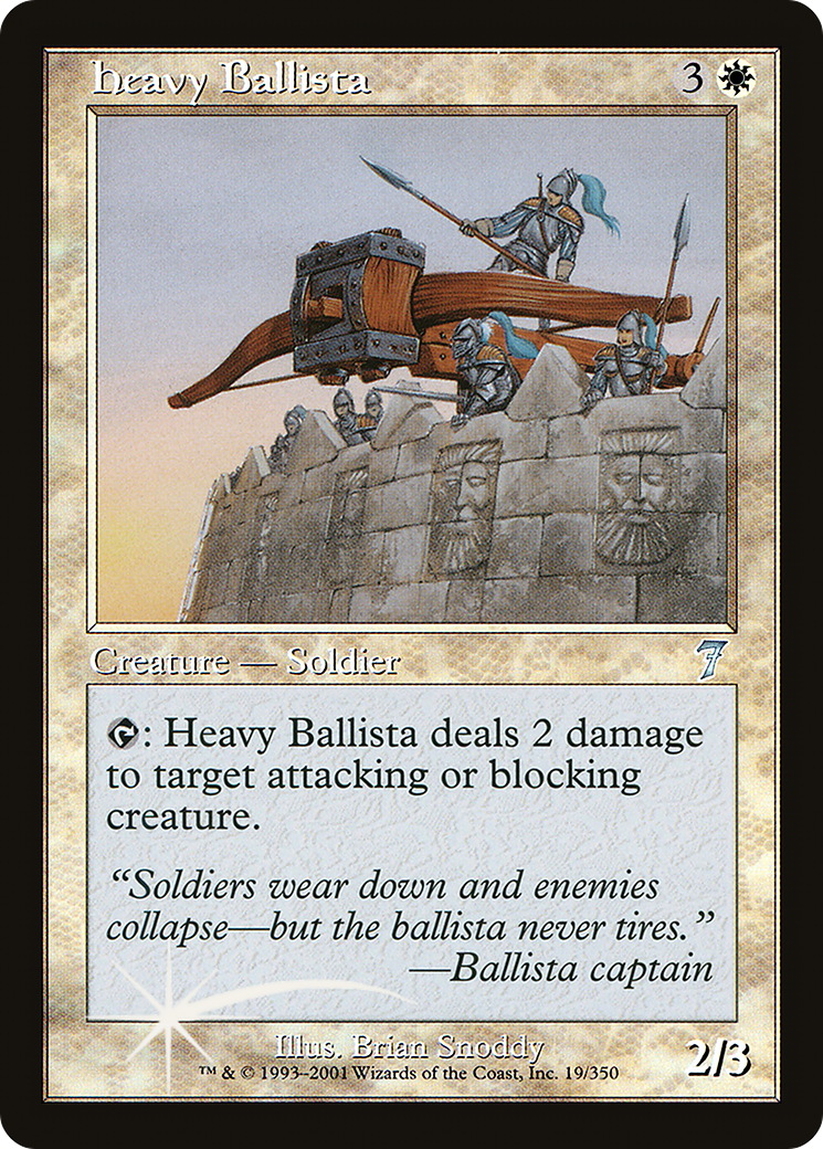Heavy Ballista (7ED-19★) - 7th Edition