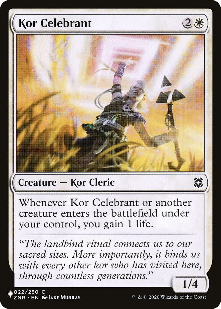 Kor Celebrant (LIST-ZNR-22) - The List