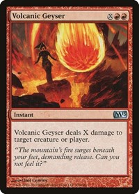 Volcanic Geyser (154) [Magic 2013 (M13)]