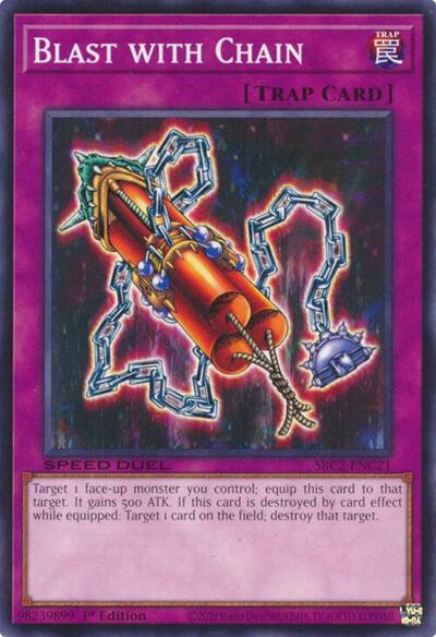 Blast with Chain (SBC2-ENC21) [Speed Duel: Battle City Finals]