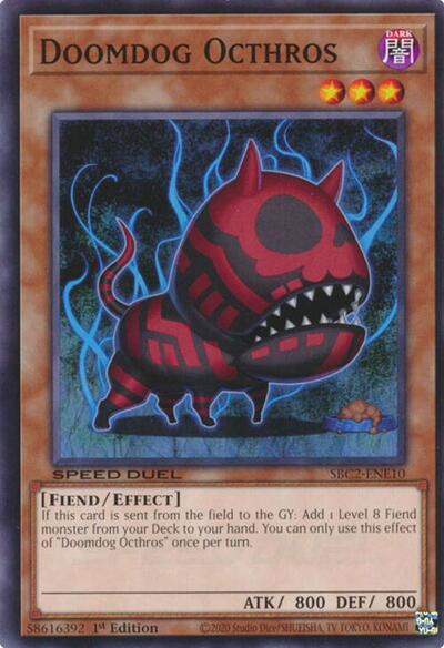 Doomdog Octhros (SBC2-ENE10) [Speed Duel: Battle City Finals]