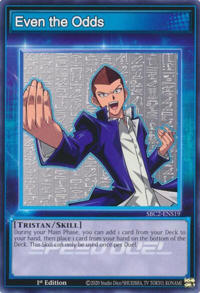 Even the Odds (SBC2-ENS19) [Speed Duel: Battle City Finals]