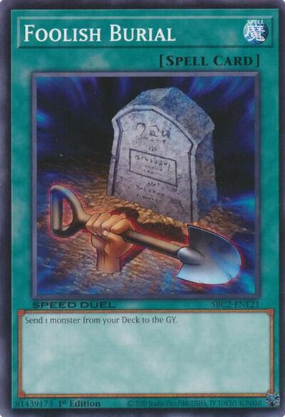 Foolish Burial (SBC2-ENE21) [Speed Duel: Battle City Finals]
