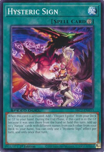 Hysteric Sign (SBC2-ENH13) [Speed Duel: Battle City Finals]