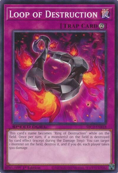Loop of Destruction (SBC2-ENB18) [Speed Duel: Battle City Finals]
