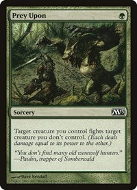 Prey Upon (181) [Magic 2013 (M13)]