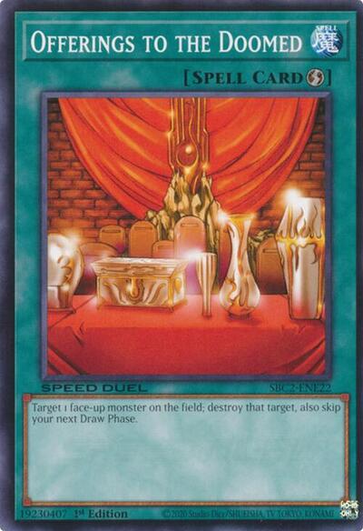 Offerings to the Doomed (SBC2-ENE22) [Speed Duel: Battle City Finals]