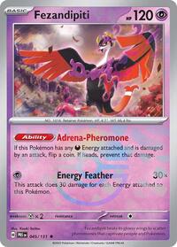 Fezandipiti (Poke Ball Pattern) (045/131) [SV: Prismatic Evolutions]
