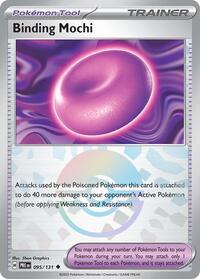 Binding Mochi (Poke Ball Pattern) (095/131) [SV: Prismatic Evolutions]