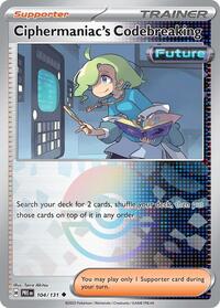Ciphermaniac's Codebreaking (Poke Ball Pattern) (104/131) [SV: Prismatic Evolutions]