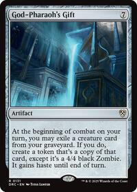 God-Pharaoh's Gift (131) [Commander: Aetherdrift]