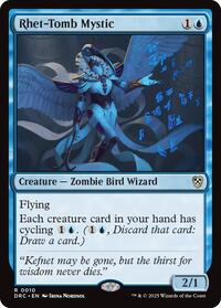 Rhet-Tomb Mystic (10) [Commander: Aetherdrift]