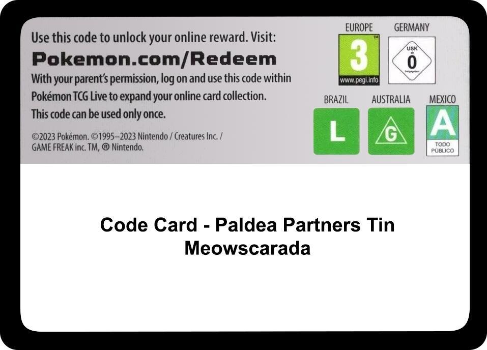 Code Card - Paldea Partners Tin (Meowscarada) [Miscellaneous Cards & Products]