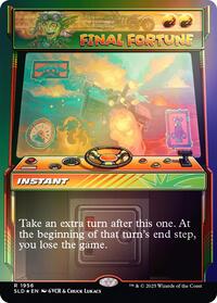 Final Fortune (Rainbow Foil) (1956) [Secret Lair Drop Series]