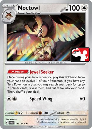 Noctowl 115/142  Prize Pack Series Cards - Rare