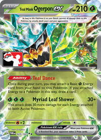 Teal Mask Ogerpon ex - 025/167 (025/167) [Prize Pack Series Cards]