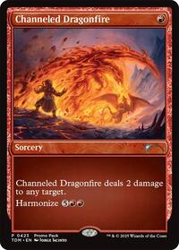 Channeled Dragonfire (423) [Promo Pack: Tarkir: Dragonstorm]