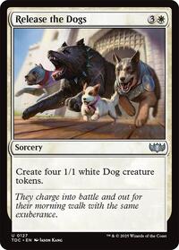 Release the Dogs (127) [Commander: Tarkir: Dragonstorm]
