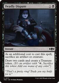 Deadly Dispute (177) [Commander: Tarkir: Dragonstorm]