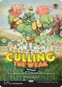 Culling the Weak (1818) [Secret Lair Drop Series]