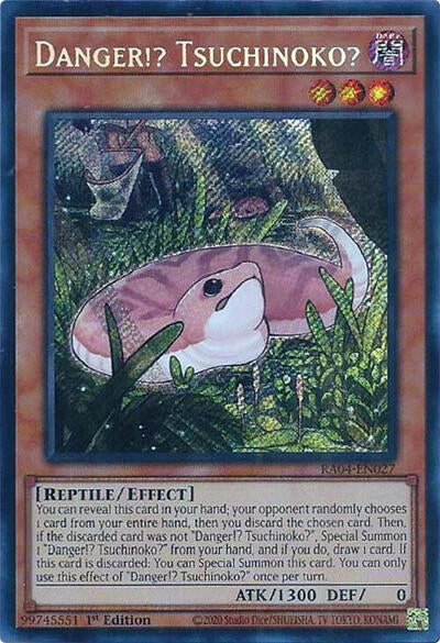 Danger!? Tsuchinoko? (Secret Rare) (RA04-EN027) [Quarter Century Stampede]