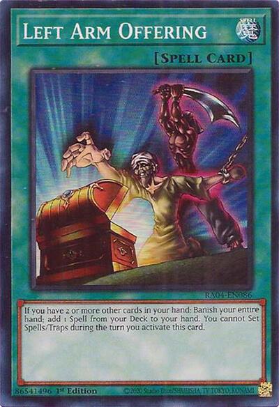Left Arm Offering (RA04-EN086) [Quarter Century Stampede]