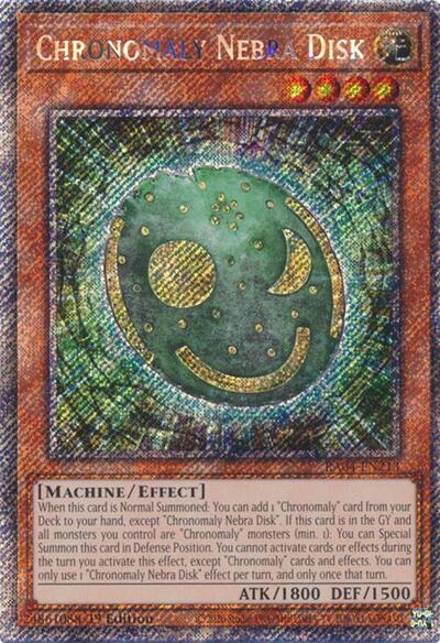 Chronomaly Nebra Disk (Platinum Secret Rare) (RA04-EN213) [Quarter Century Stampede]