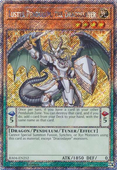 Luster Pendulum, the Dracoslayer (Platinum Secret Rare) (RA04-EN252) [Quarter Century Stampede]