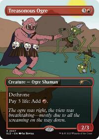 Treasonous Ogre (2007) [Secret Lair Drop Series]