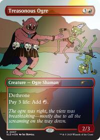 Treasonous Ogre (Rainbow Foil) (2007) [Secret Lair Drop Series]