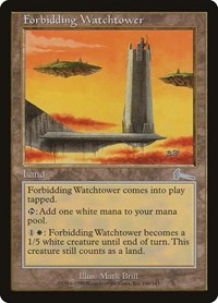 Forbidding Watchtower (140) [Urza's Legacy]