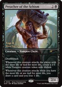 Preacher of the Schism (Top 8) (34) [Game Day & Store Championship Promos]