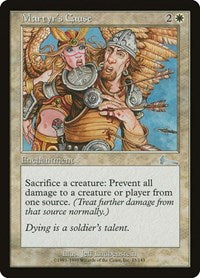 Martyr's Cause (13) [Urza's Legacy]