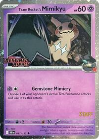 Team Rocket's Mimikyu (Prerelease) [Staff] (087/182) [Miscellaneous Cards & Products]