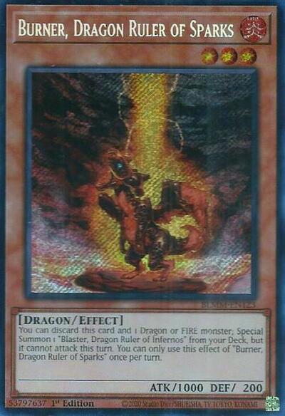 Burner, Dragon Ruler of Sparks (BLMM-EN123) [Battles of Legend: Monster Mayhem]